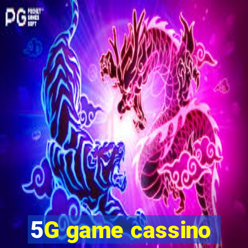 5G game cassino